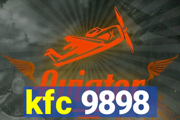 kfc 9898